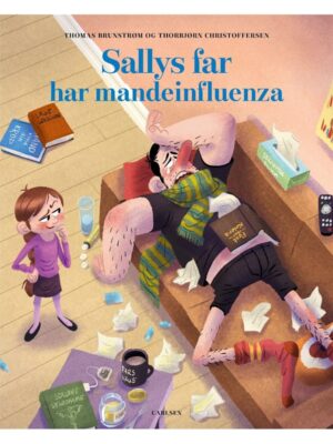 Sallys far har mandeinfluenza - Børnebog - hardcover