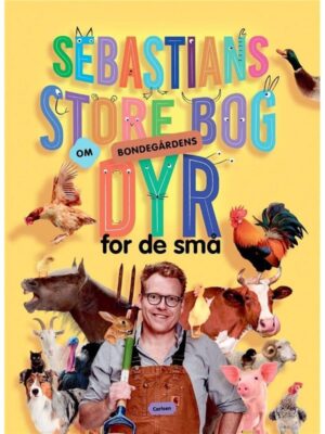 Sebastians store bog om bondegårdens dyr for de sm - Børnebog - Board books