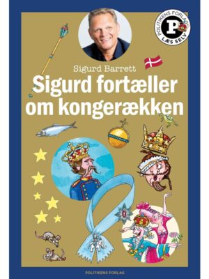 Sigurd fortæller om kongerækken - Læs selv-serie - Børnebog - hardback