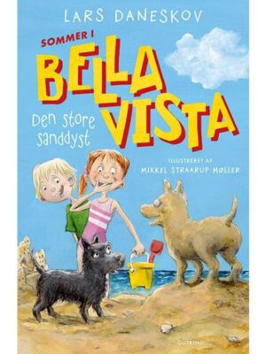 Sommer i Bella Vista - Den store sanddyst - Børnebog - hardcover