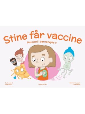 Stine får vaccine - Børnebog - hardback