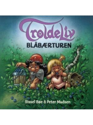 TROLDELIV - Blåbærturen - Børnebog - hardcover