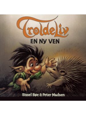 TROLDELIV - En ny ven - Børnebog - hardcover