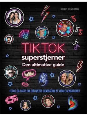 TikTok-superstjerner - Den ultimative guide - Børnebog - hardcover