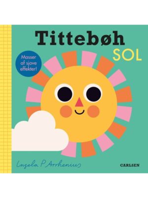 Tittebøh Sol - Børnebog - Board books
