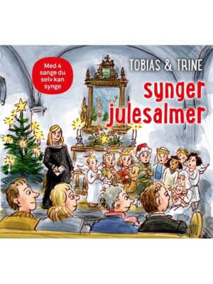 Tobias & Trine synger julesalmer - Børnebog - hæfte