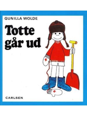 Totte går ud (1) - Børnebog - Hardback