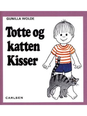 Totte og katten Kisser (6) - Børnebog - Hardback