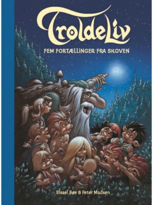 Troldeliv - Fem fortællinger fra skoven (blå) - Børnebog - hardcover