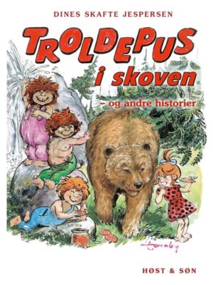 Troldepus i skoven - og andre historier - Børnebog - hardcover