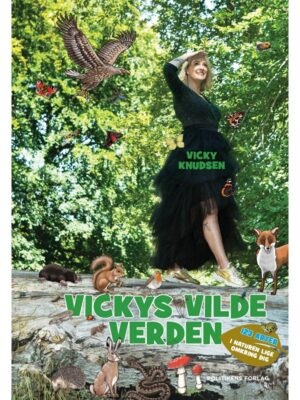 Vickys vilde verden - Børnebog - Hardback