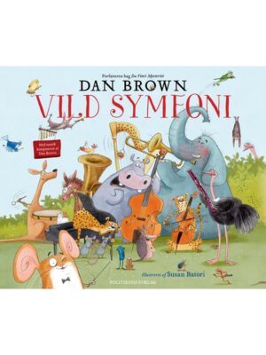 Vild symfoni - Børnebog - hardcover