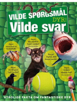Vilde spørgsmål Vilde svar - Dyr - Børnebog - hardcover