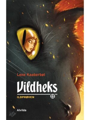 Vildheks 1: Ildprøven - Børnebog - hardcover