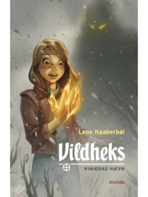 Vildheks 3: Kimæras hævn - Børnebog - hardcover
