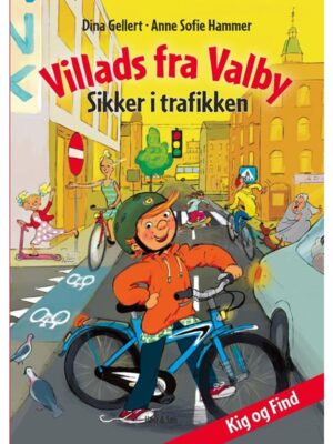 Villads fra Valby Sikker i trafikken - Børnebog - hardcover