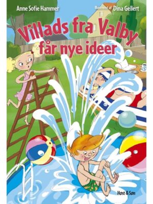 Villads fra Valby får nye ideer - Børnebog - hardcover