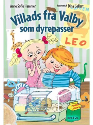 Villads fra Valby som dyrepasser - Børnebog - hardcover