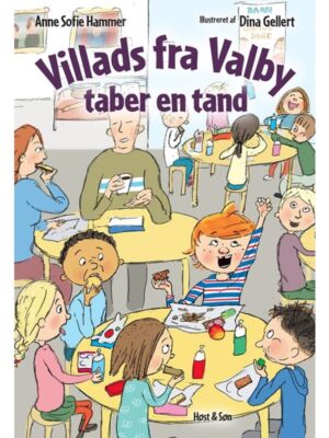 Villads fra Valby taber en tand - Børnebog - hardcover