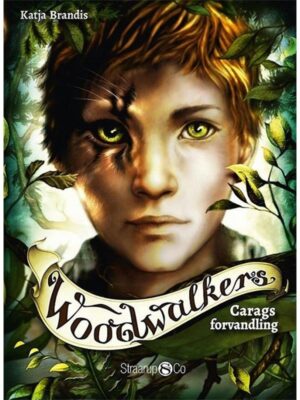 Woodwalkers - Carags forvandling - Børnebog - paperback