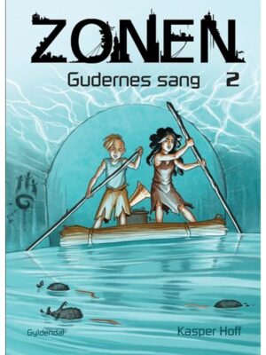 Zonen 2 - Gudernes sang - Børnebog - hardcover