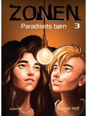 Zonen 3 - Paradisets børn - Børnebog - hardcover