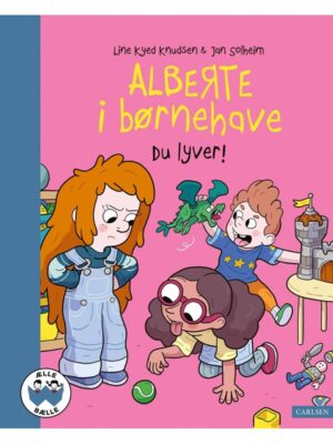 Alberte i børnehave - Du lyver! - Børnebog - hardcover