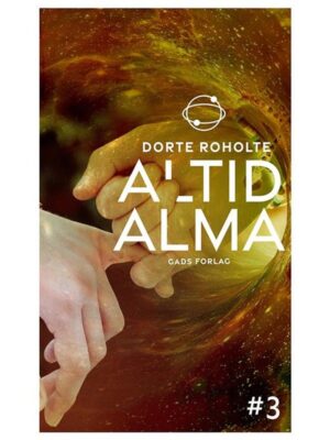 Altid Alma #3 - Børnebog - paperback