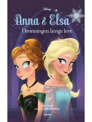 Anna og Elsa - Dronningen længe leve - Børnebog - hardcover