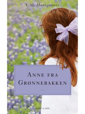 Anne fra Grønnebakken - Børnebog - paperback