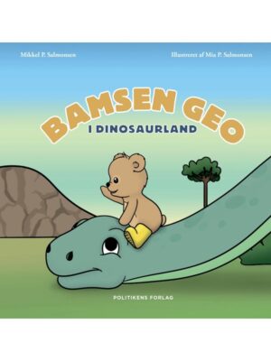 Bamsen Geo i Dinosaurland - Børnebog - Hardback