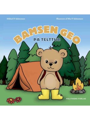 Bamsen Geo på telttur - Børnebog - Hardback