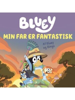 Bluey - Min far er fantastisk - Børnebog - Board books
