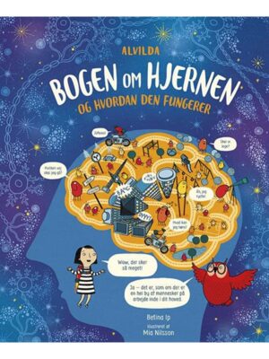 Bogen om hjernen - og hvordan den fungerer - Børnebog - hardcover
