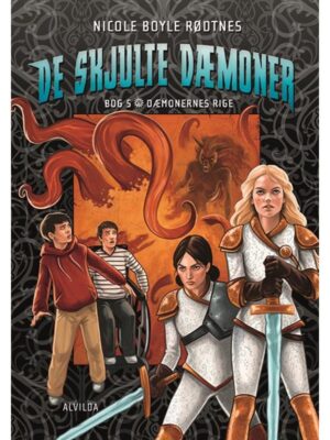 De skjulte dæmoner 5: Dæmonernes rige - Børnebog - hardcover