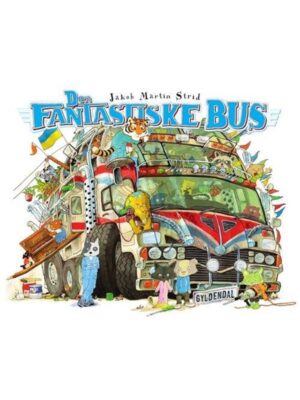 Den fantastiske bus - Børnebog - hardcover