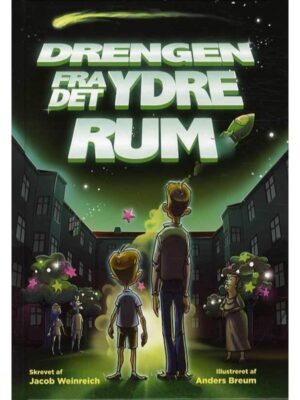 Drengen fra det ydre rum - Børnebog - hardcover