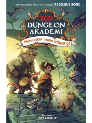 Dungeons & Dragons - Dungeon Akademi 1: Mennesker - Børnebog - hardcover