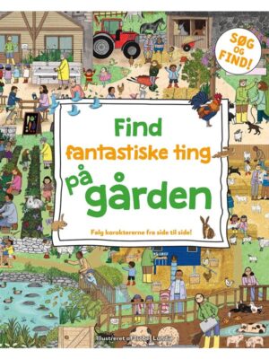 Find fantastiske ting på gården - Børnebog - Board books
