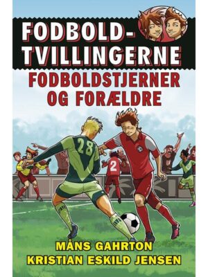 Fodboldtvillingerne 7: Fodboldstjerner og forældre - Børnebog - hardcover