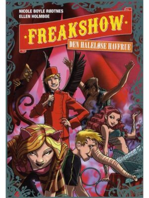 Freakshow 3: Den haleløse havfrue - Børnebog - hardcover