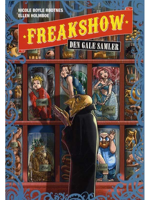 Freakshow 4: Den gale samler - Børnebog - hardcover Freakshow 4: Den gale samler - Børnebog - hardcover