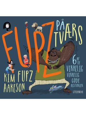 Fupz på tværs - Børnebog - hardcover