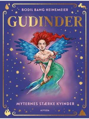 Gudinder - Myternes stærke kvinder - Børnebog - hardcover