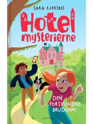 Hotelmysterierne - Den forsvundne brudgom - Børnebog