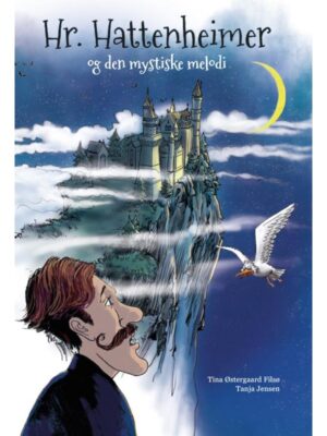 Hr. Hattenheimer og den mystiske melodi - Børnebog - Hardback