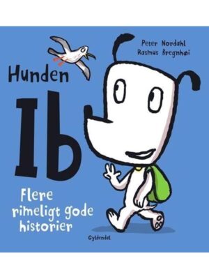 Hunden Ib. Flere rimeligt gode historier - Børnebog - hardcover