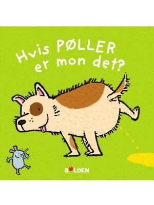 Hvis pøller er mon det? (Grøn) - Børnebog -