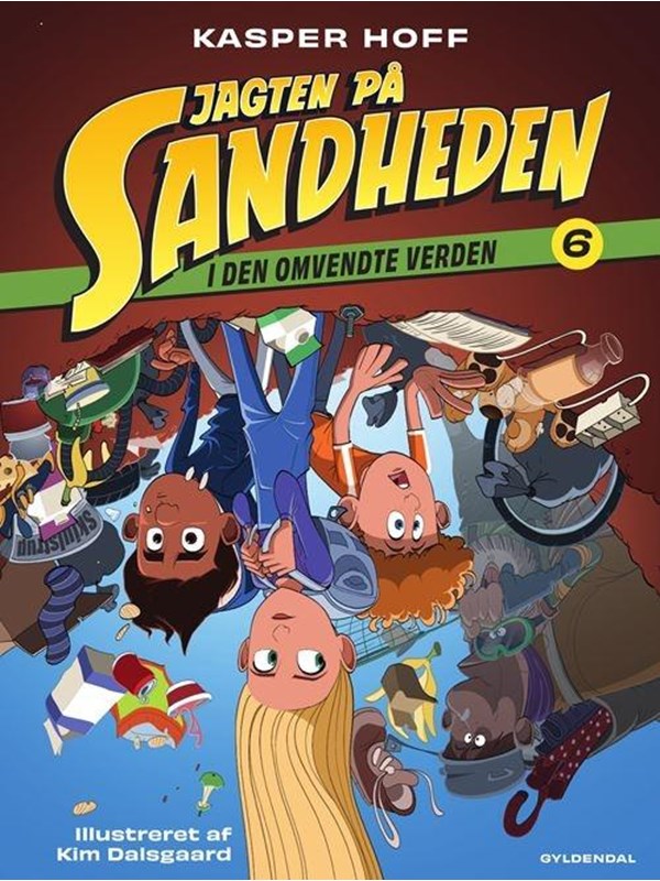 Jagten på sandheden 6 - I den omvendte verden - Børnebog - hardcover Jagten på sandheden 6 - I den omvendte verden - Børnebog - hardcover