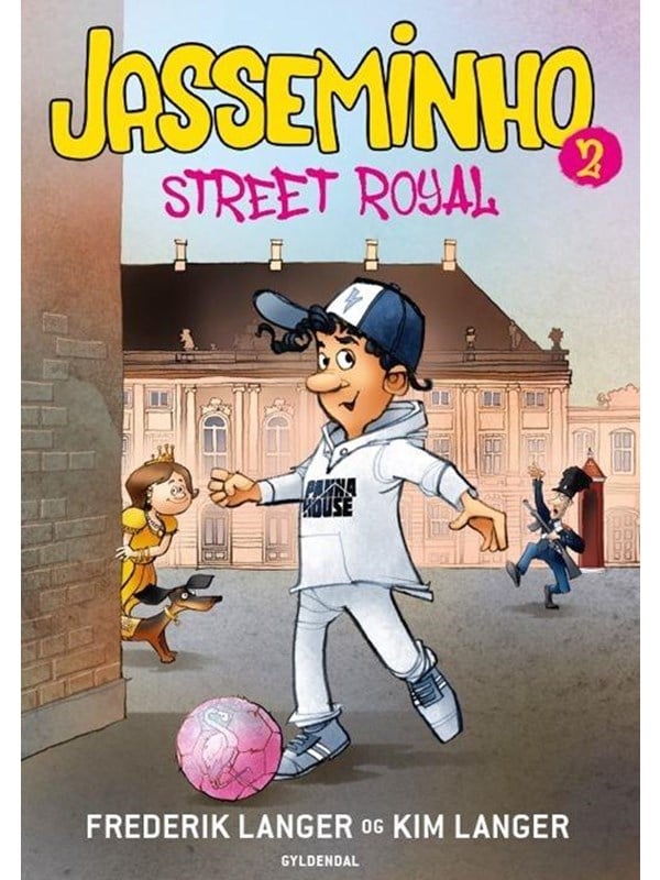 Jasseminho 2 - Street Royal - Børnebog - hardcover Jasseminho 2 - Street Royal - Børnebog - hardcover